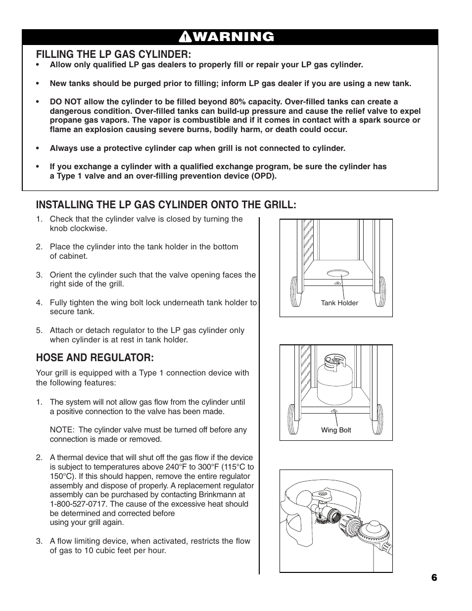 Warning, Filling the lp gas cylinder, Installing the lp gas cylinder onto the grill | Hose and regulator | Brinkmann 2200 User Manual | Page 7 / 32