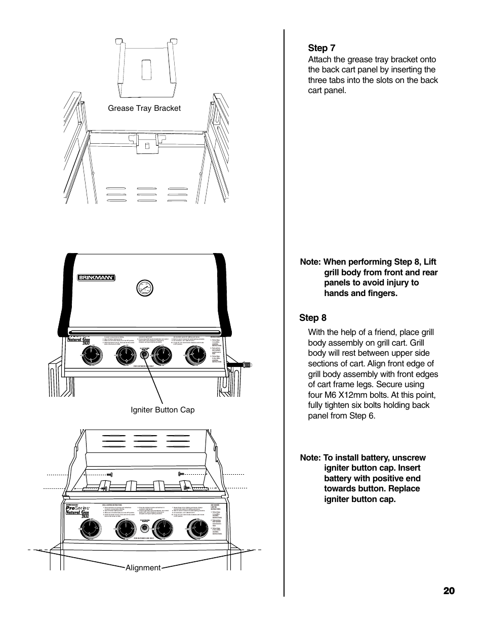 Step 7, Step 8, Grease tray bracket igniter button cap | Alignment | Brinkmann Series 2630 User Manual | Page 21 / 28