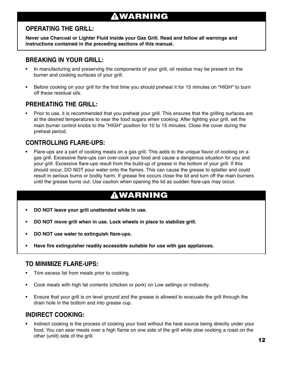 Warning, Operating the grill, Breaking in your grill | Preheating the grill, Controlling flare-ups, Indirect cooking | Brinkmann 6355-T User Manual | Page 13 / 36