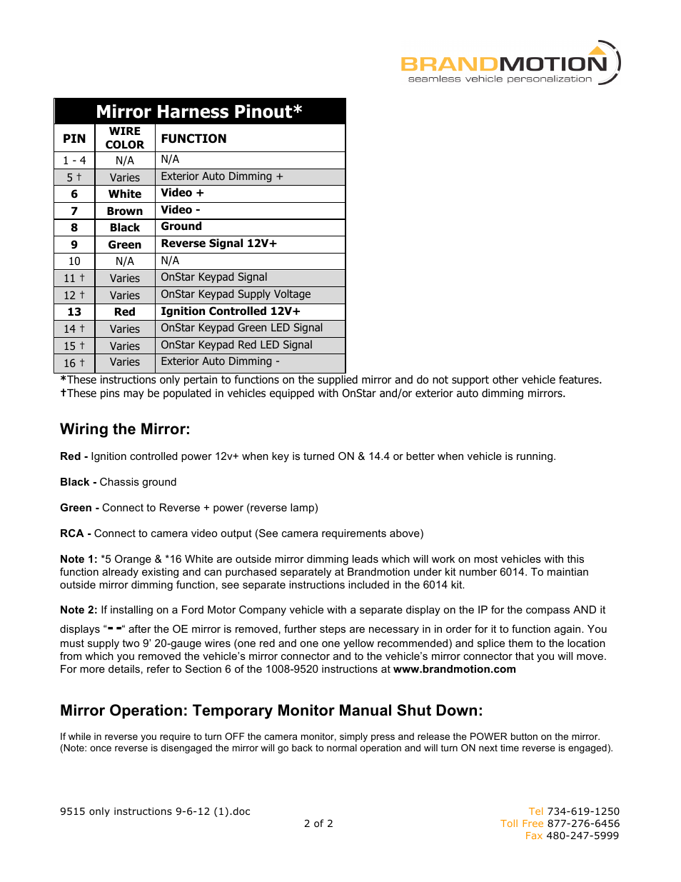 Mirror harness pinout, Wiring the mirror | Brandmotion 9002-9515 Installation Instructions User Manual | Page 2 / 2