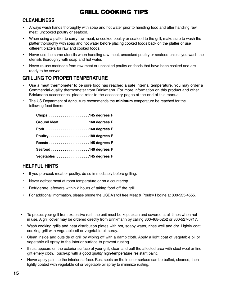 Grill cooking tips, Cleanliness, Grilling to proper temperature | Helpful hints | Brinkmann 4445 User Manual | Page 16 / 36