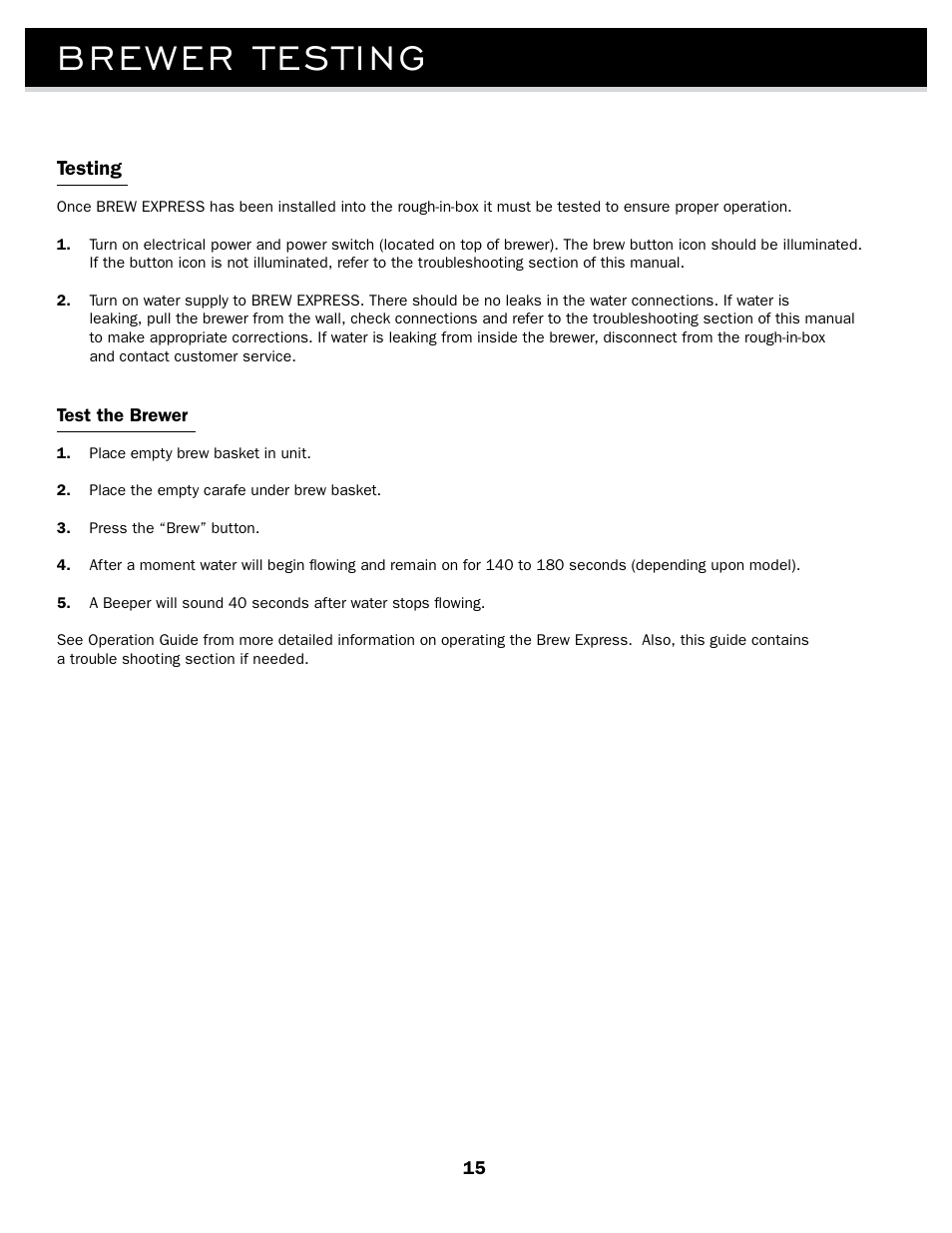 Brewer testing | Brew Express BE-110 INSTALLATION User Manual | Page 18 / 20