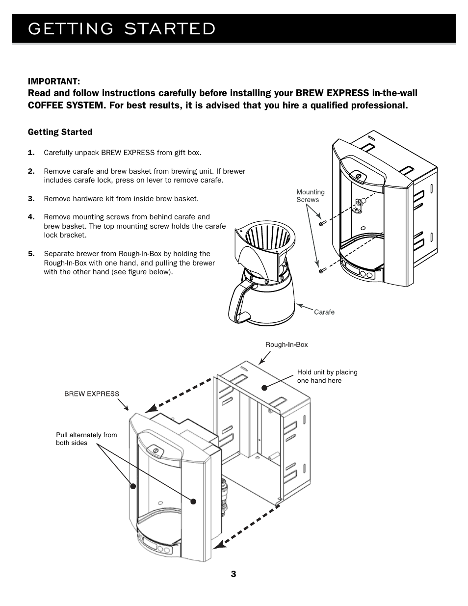 Get ting started | Brew Express BE-110 INSTALLATION User Manual | Page 6 / 20