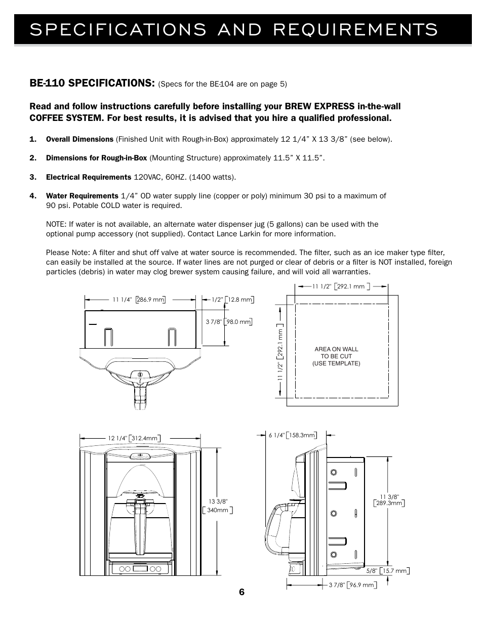 Specifications and requirements, Be-110 specifications | Brew Express BE-110 INSTALLATION User Manual | Page 9 / 20