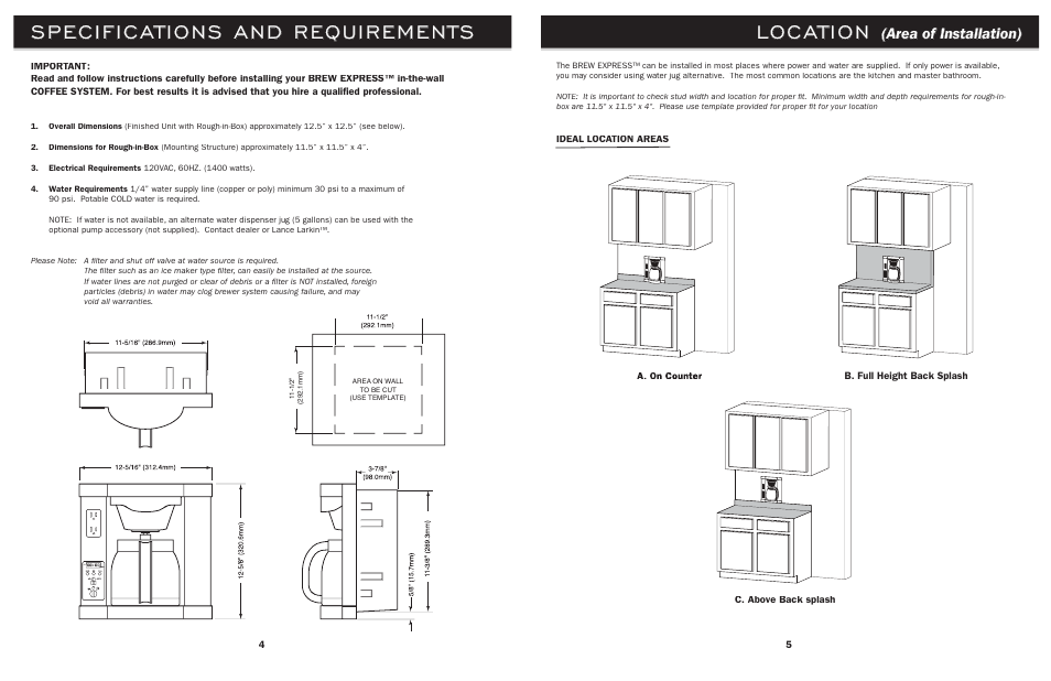 Specifications and requirements location, Area of installation) | Brew Express BE-112 INSTALLATION User Manual | Page 4 / 9