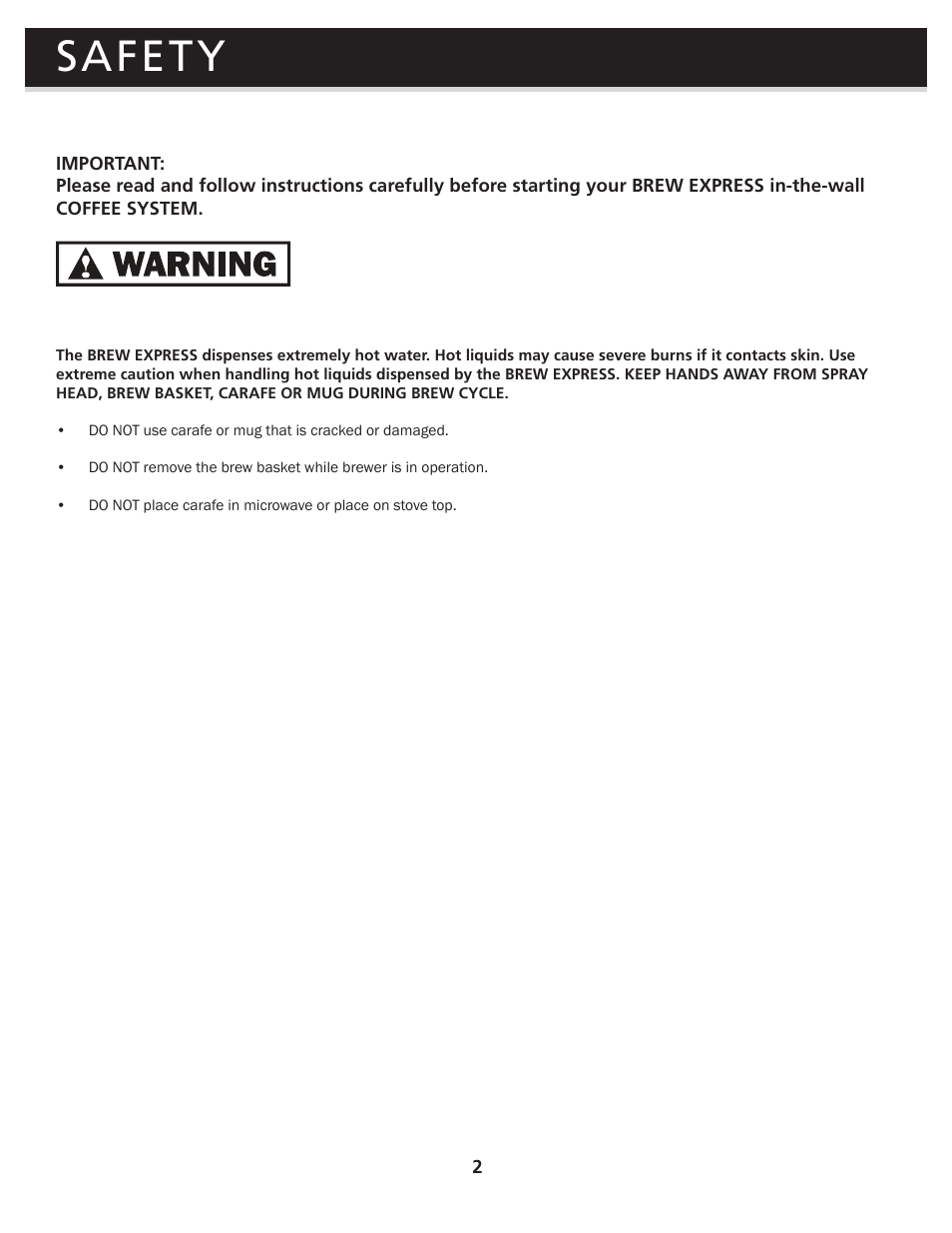 Safety | Brew Express BE-110 OPERATION GUIDE User Manual | Page 4 / 16