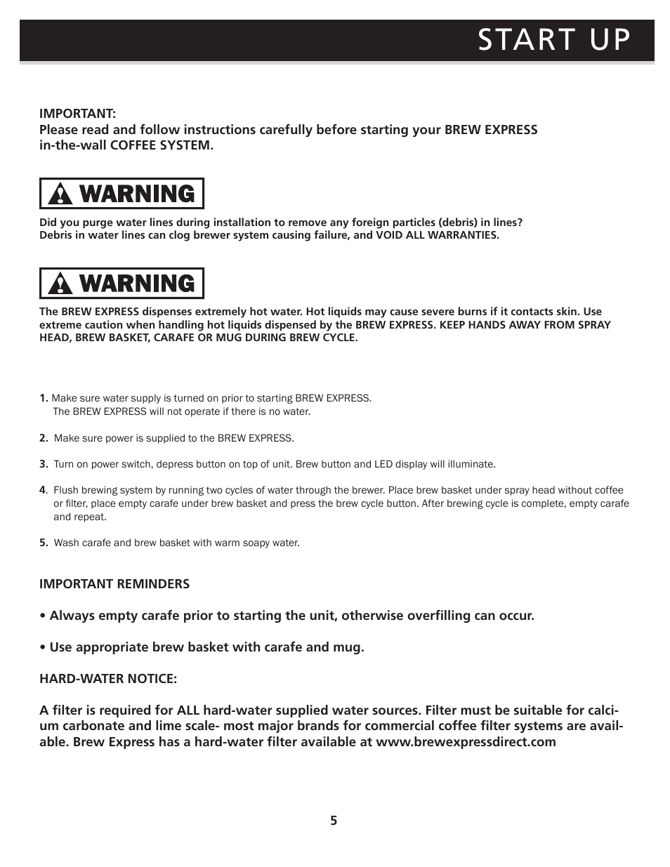 Start up | Brew Express BE-110 OPERATION GUIDE User Manual | Page 7 / 16