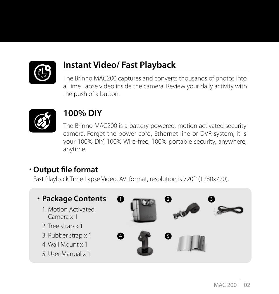 100% diy, Instant video/ fast playback, Output file format | Package contents | Brinno MAC200 User Manual | Page 9 / 52