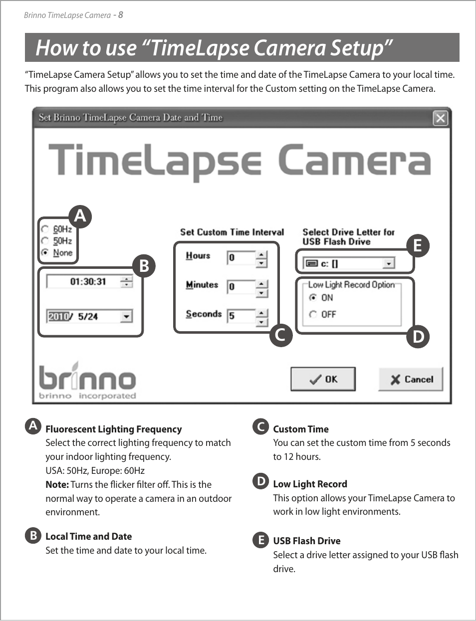 How to use “timelapse camera setup, Ab c d e | Brinno TLC100 User Manual | Page 10 / 16