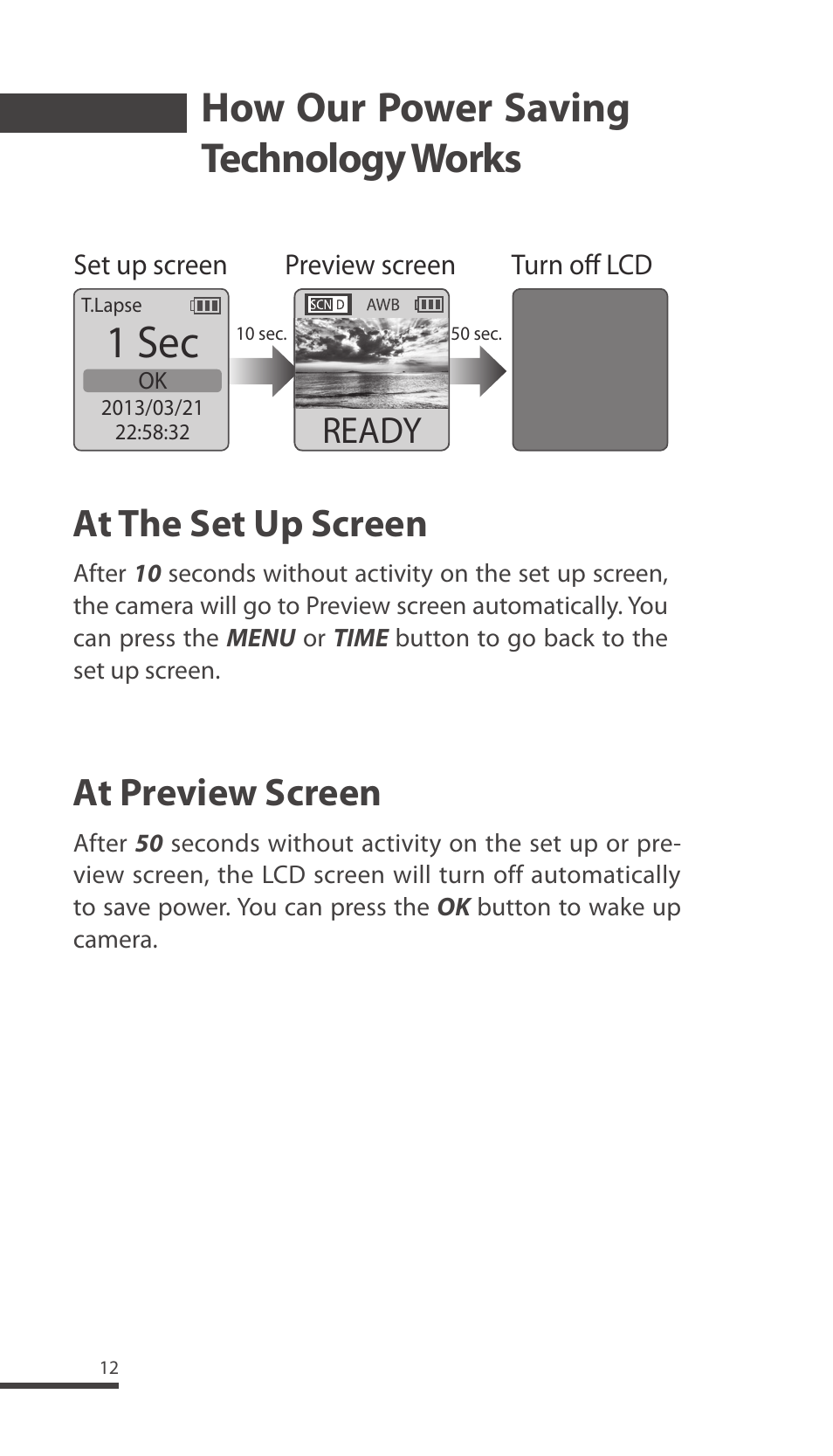 1 sec, How our power saving technology works, At the set up screen at preview screen | Ready | Brinno TLC200 Pro User Manual | Page 12 / 44