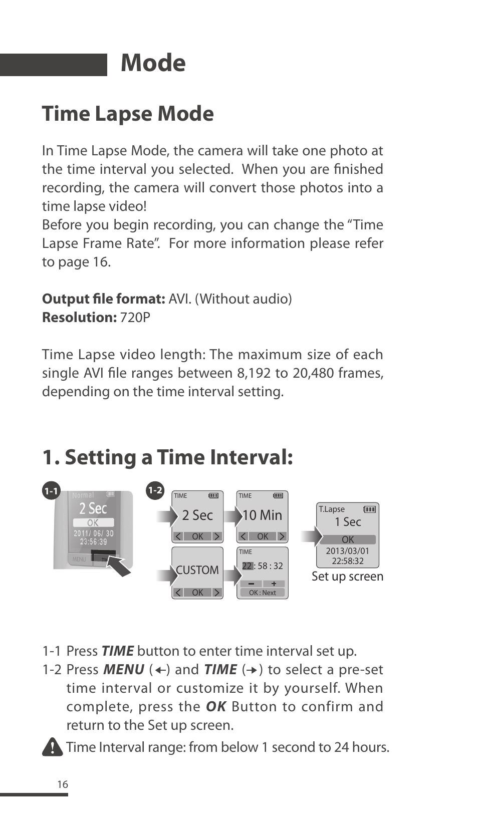 Mode, Time lapse mode 1. setting a time interval, 10 min | 2 sec | Brinno TLC200 Pro User Manual | Page 16 / 44