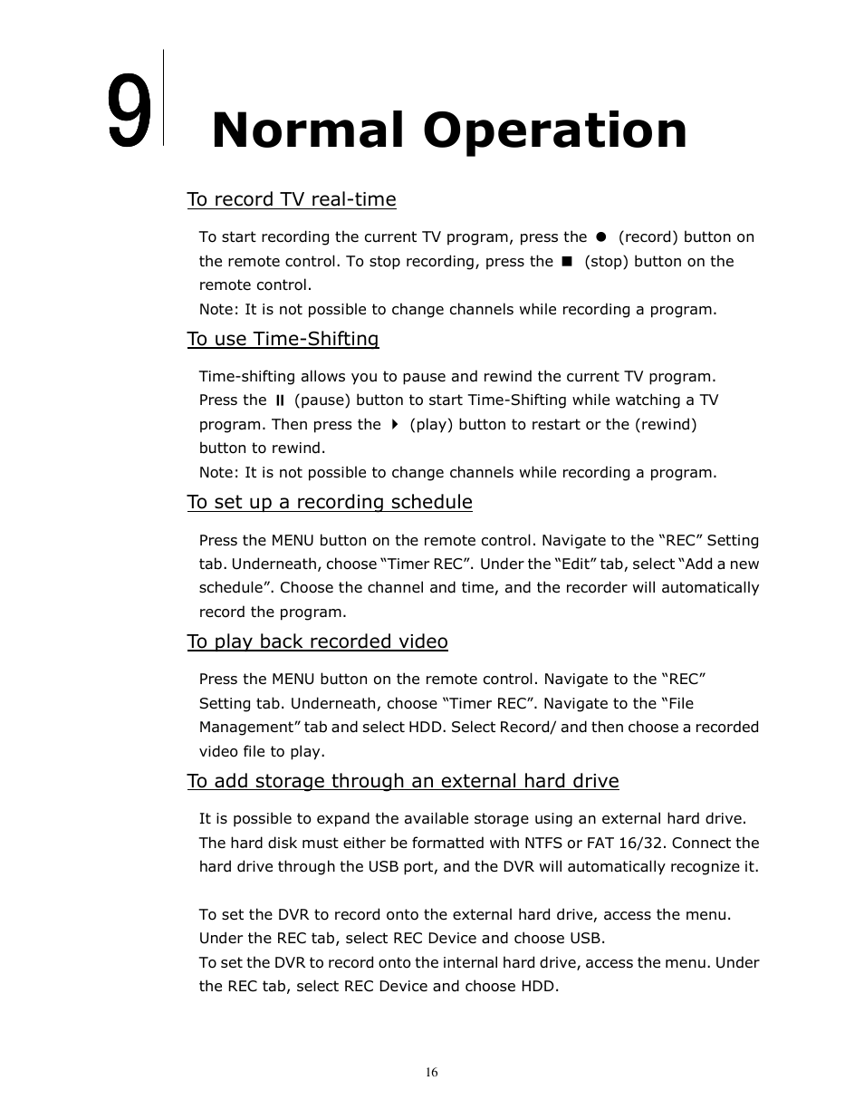 Normal operation | brite-View HD DVR BV-980H User Manual | Page 21 / 24
