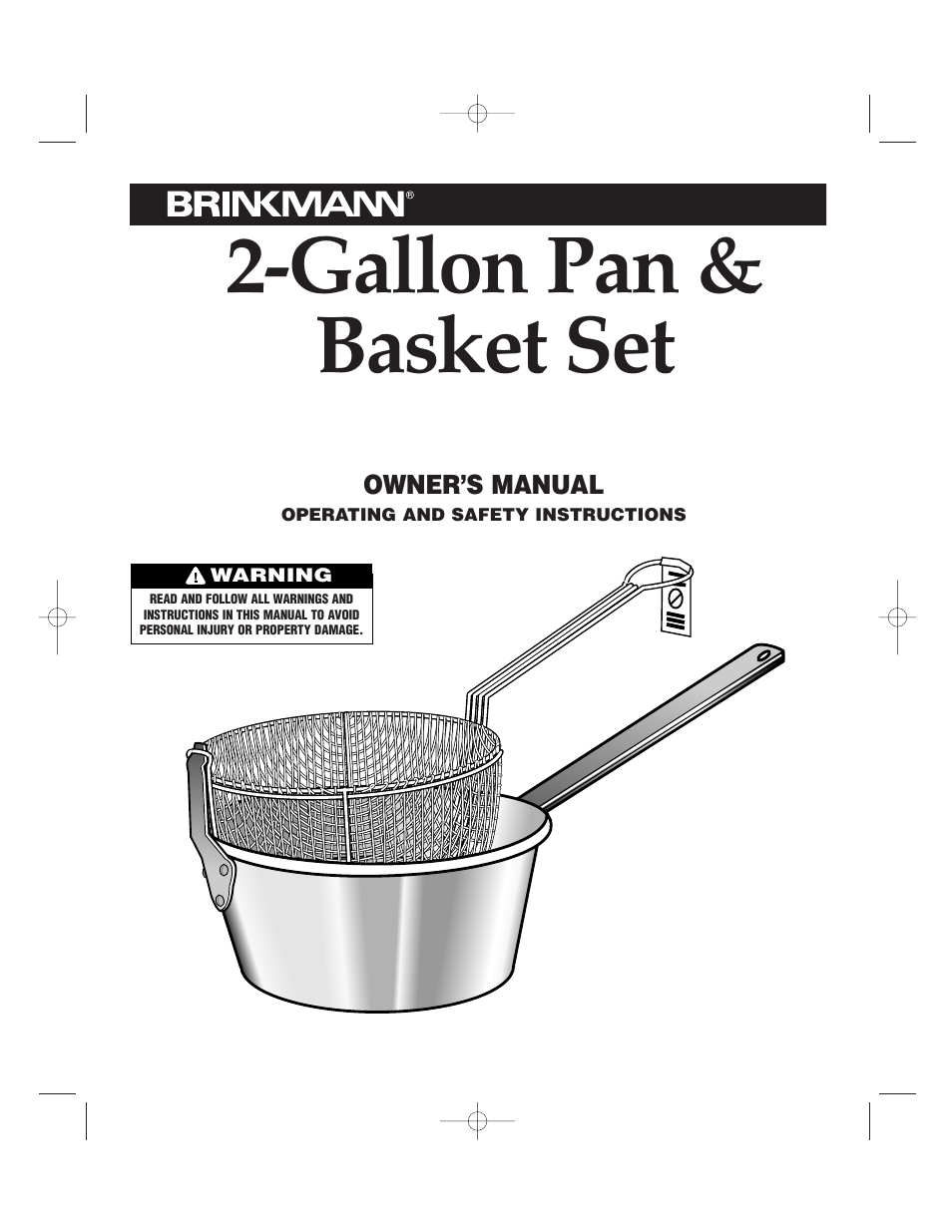 Brinkmann 2-GALLON PAN & BASKET SET 815-3610-0 User Manual | 4 pages