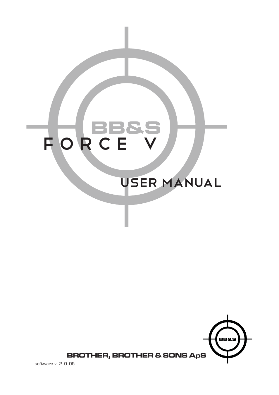 Brother, Brother & Sons Force V Ver. 2.0.05 User Manual | 15 pages