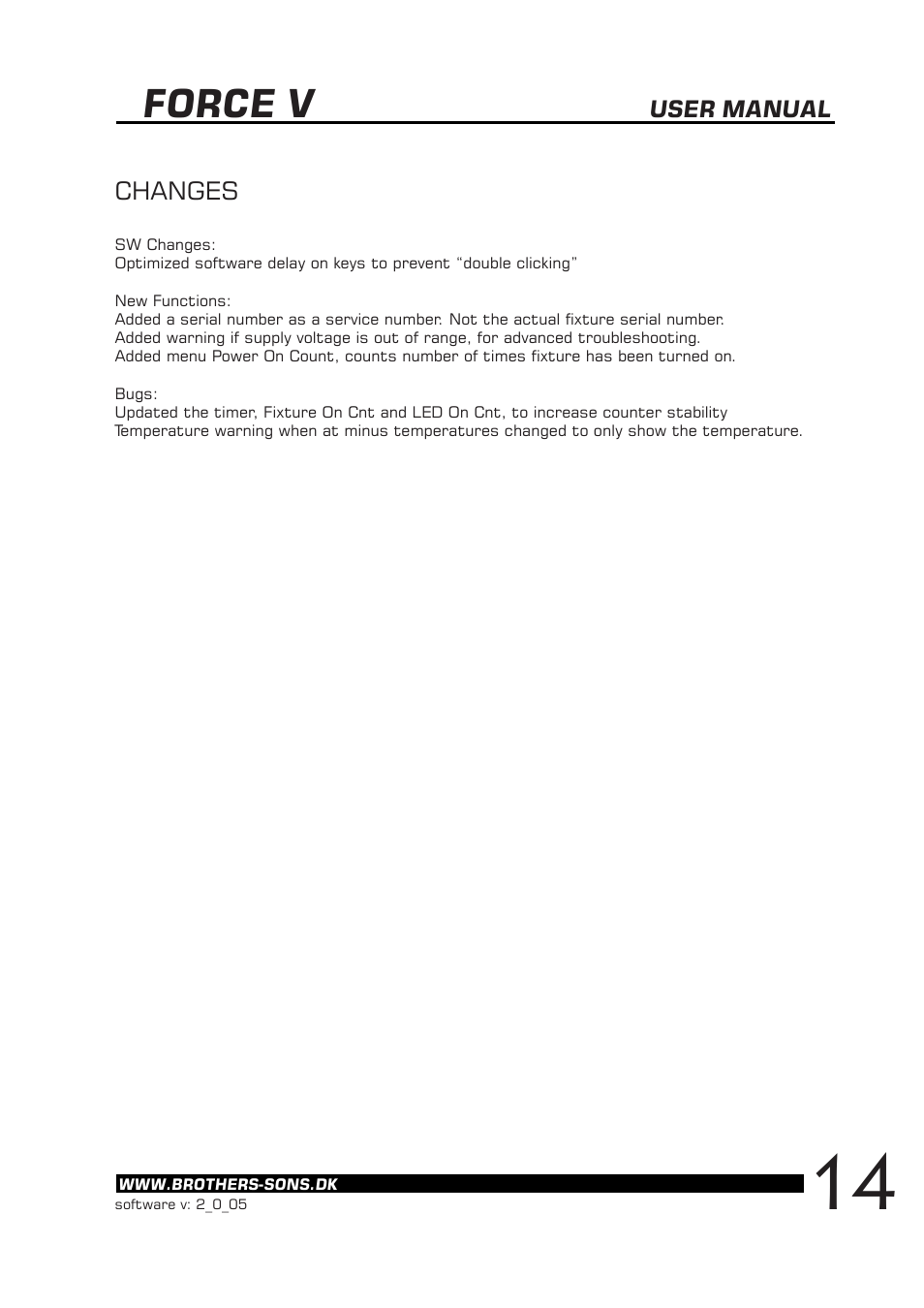 Force v | Brother, Brother & Sons Force V Ver. 2.0.05 User Manual | Page 15 / 15