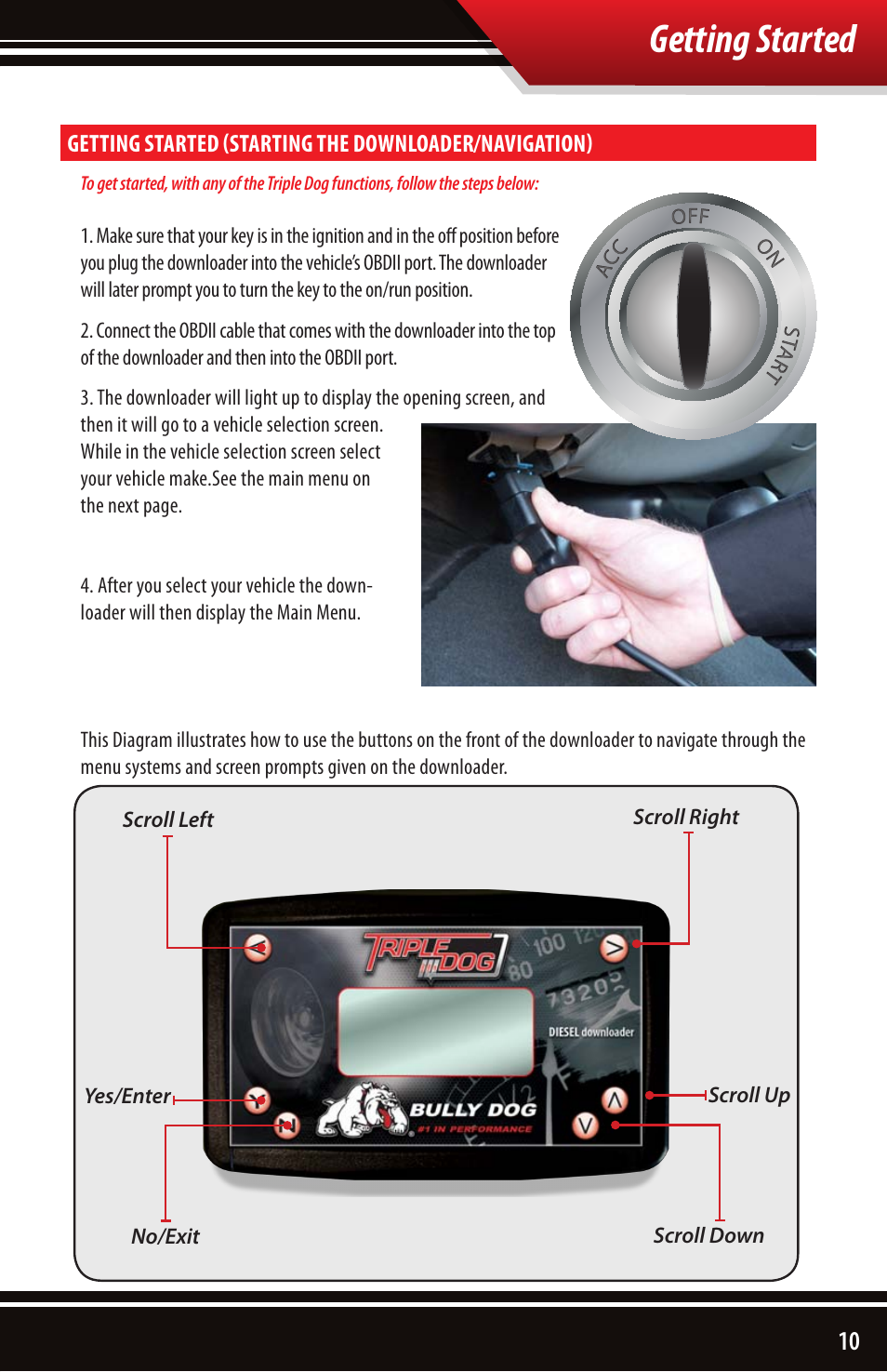 Getting started | Bully Dog 40502 TRIPLE DOG DOWNLOADER User Manual | Page 11 / 24