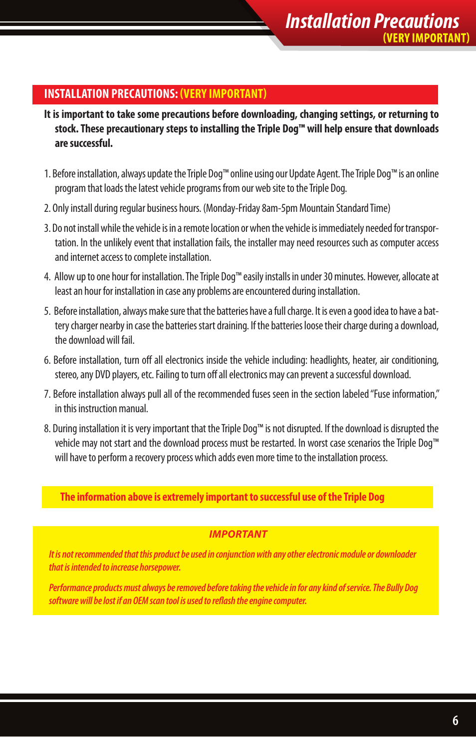 Installation precautions | Bully Dog 40502 TRIPLE DOG DOWNLOADER User Manual | Page 7 / 24