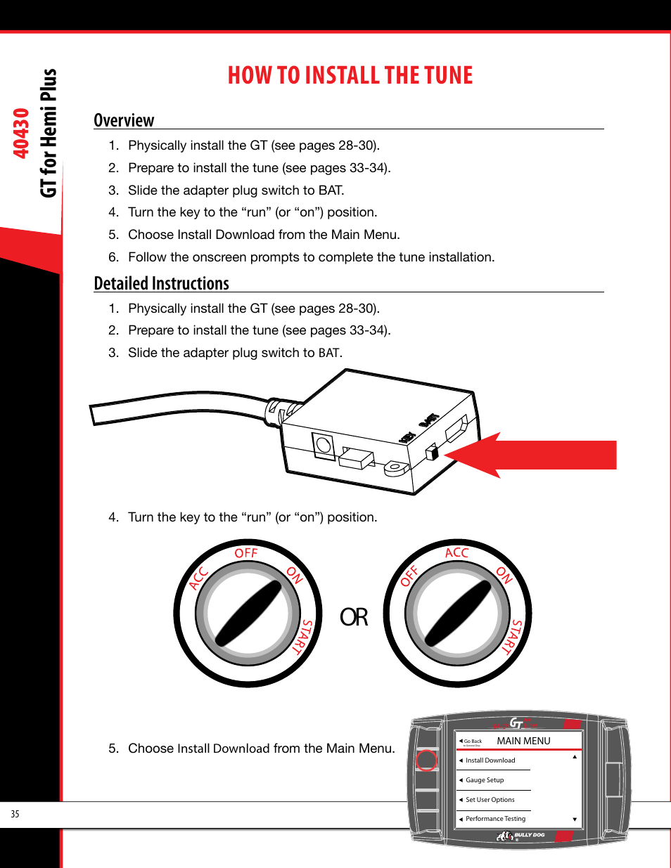 How to install the tune, Overview, Detailed instructions | Bully Dog 40430 GT for Hemi Plus User Manual | Page 36 / 61
