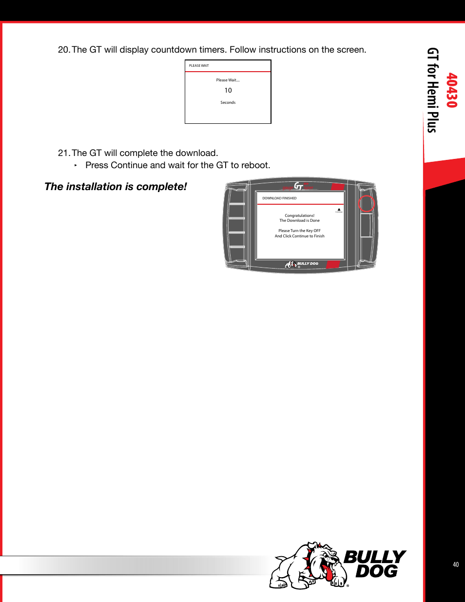 The installation is complete | Bully Dog 40430 GT for Hemi Plus User Manual | Page 41 / 61