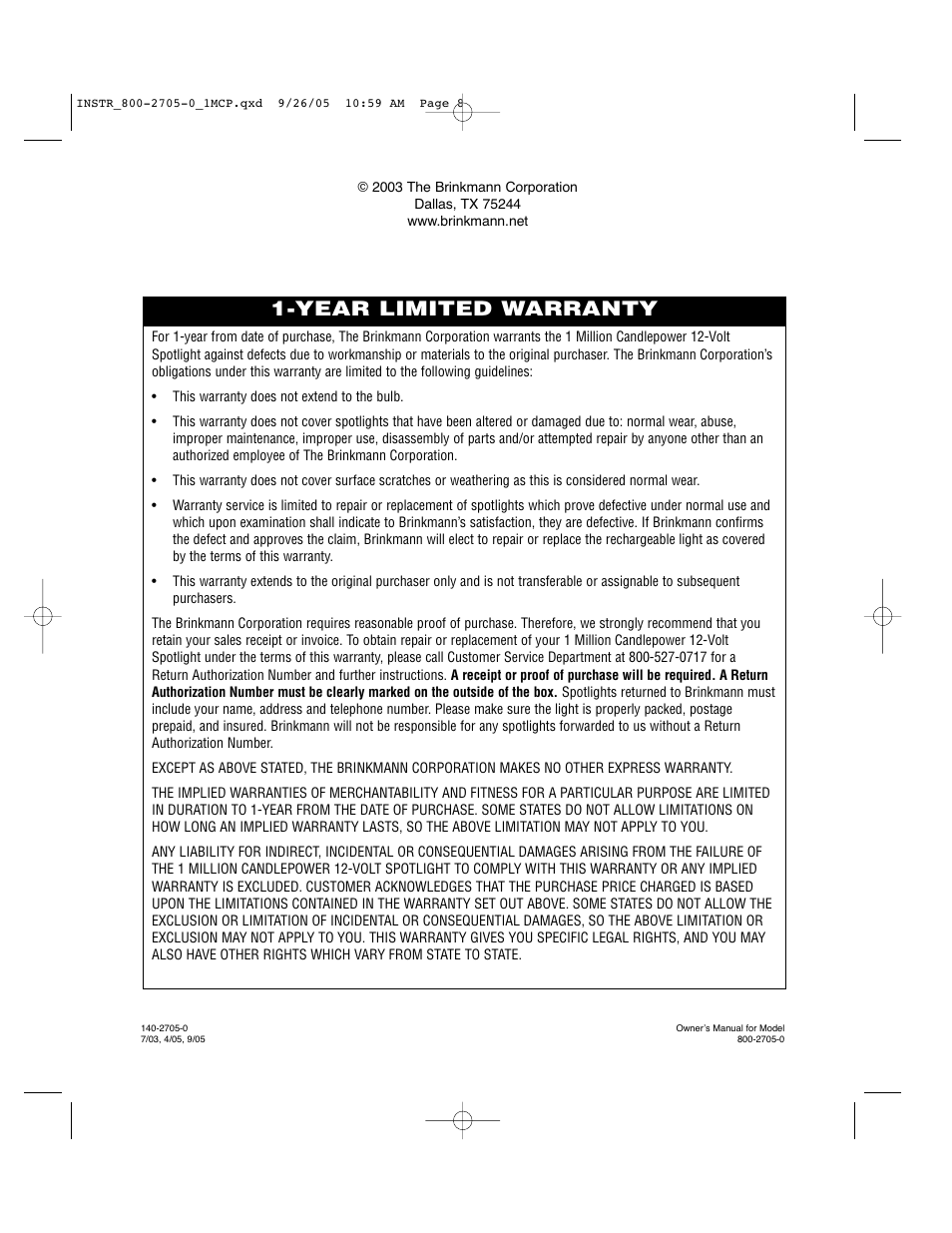 Year limited warranty | Brinkmann 1 MILLION CANDLEPOWER 12-VOLT SPOTLIGHT 800-2705-0 User Manual | Page 8 / 8