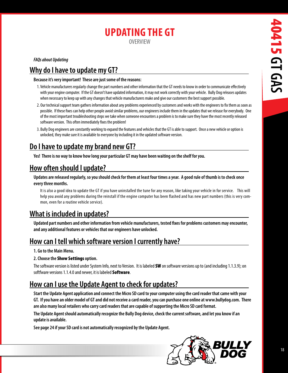 Updating the gt, Why do i have to update my gt, Do i have to update my brand new gt | How often should i update, What is included in updates | Bully Dog 40415 gauge GT Gas tuner User Manual | Page 19 / 51