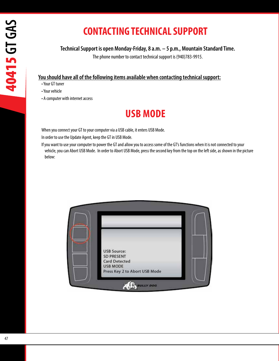 Contacting technical support, Usb mode | Bully Dog 40415 gauge GT Gas tuner User Manual | Page 48 / 51