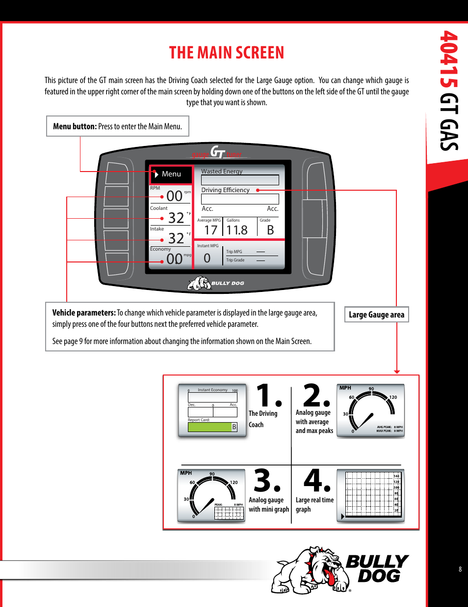 The main screen | Bully Dog 40415 gauge GT Gas tuner User Manual | Page 9 / 51