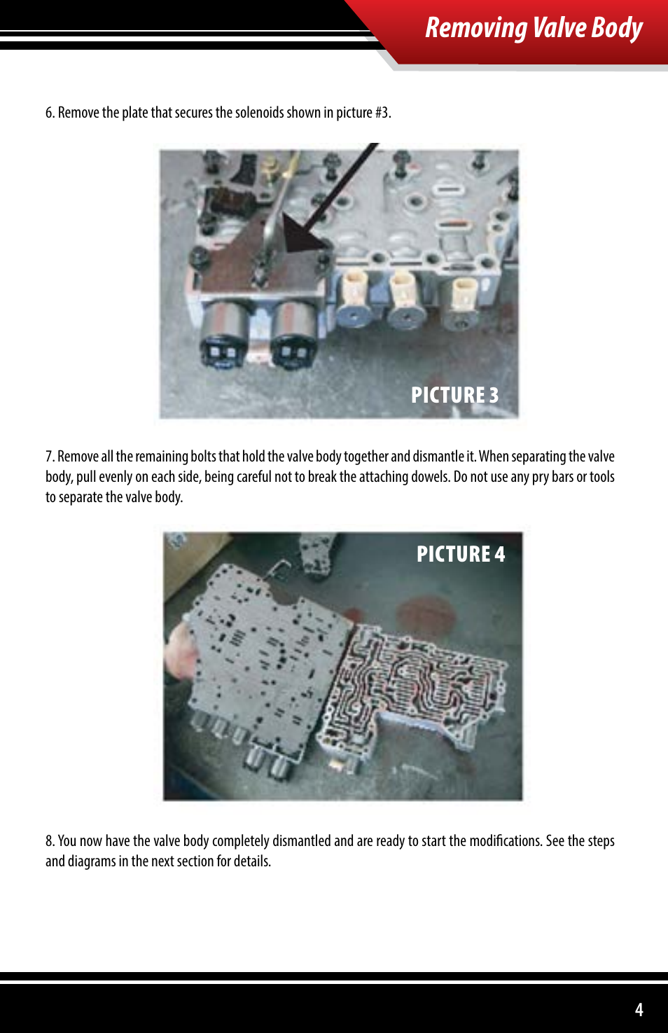 Removing valve body | Bully Dog 153001 Stage 1 Shift Enhancer User Manual | Page 5 / 8