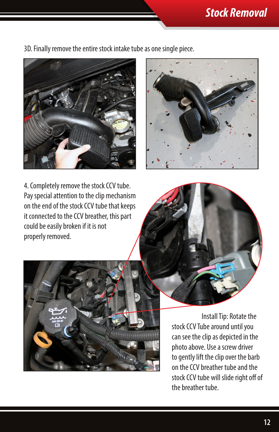Stock removal | Bully Dog 53253 Rapid Flow Induction (RFI) Cold Air Intake User Manual | Page 13 / 24