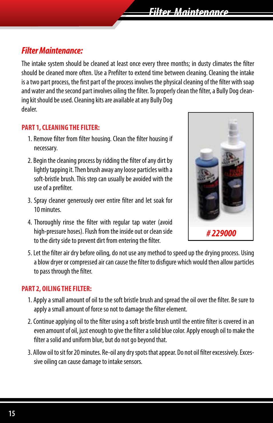 Filter maintenance | Bully Dog 53252 Rapid Flow Induction (RFI) Cold Air Intake User Manual | Page 16 / 20