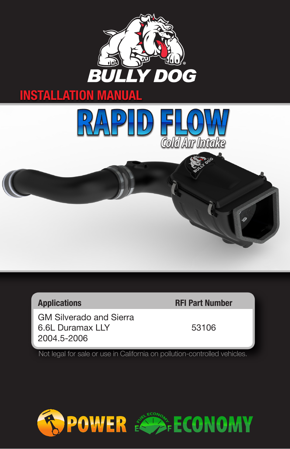 Bully Dog 53106 Rapid Flow Induction (RFI) Cold Air Intake User Manual | 16 pages