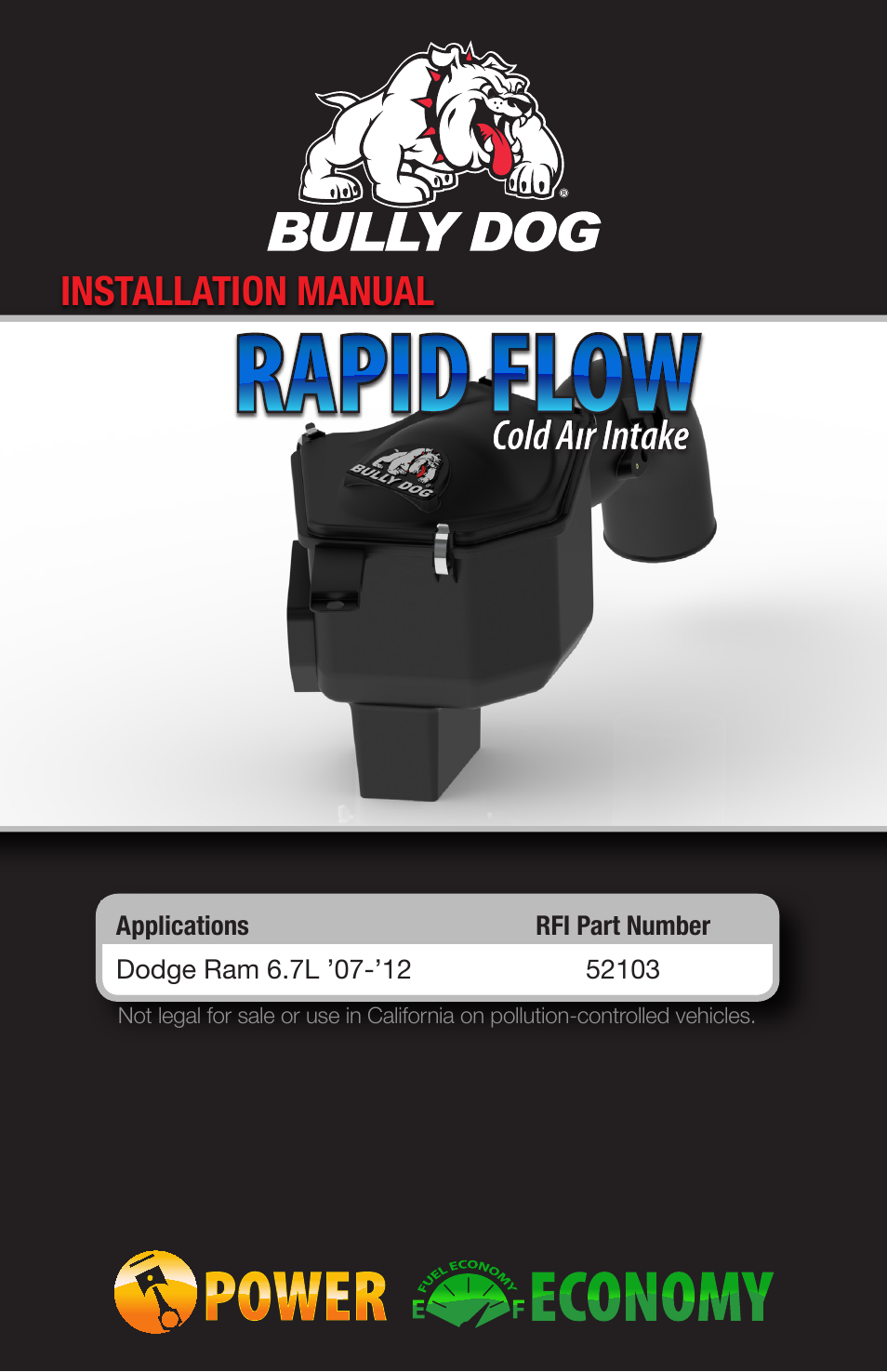 Bully Dog 52103 Rapid Flow Induction (RFI) Cold Air Intake User Manual | 16 pages