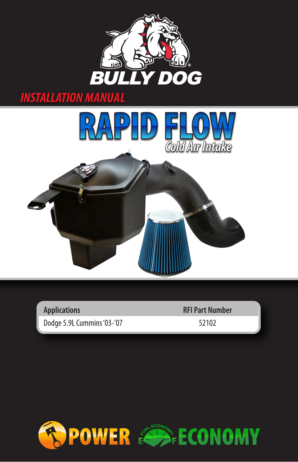 Bully Dog 52102 Rapid Flow Induction (RFI) Cold Air Intake User Manual | 16 pages