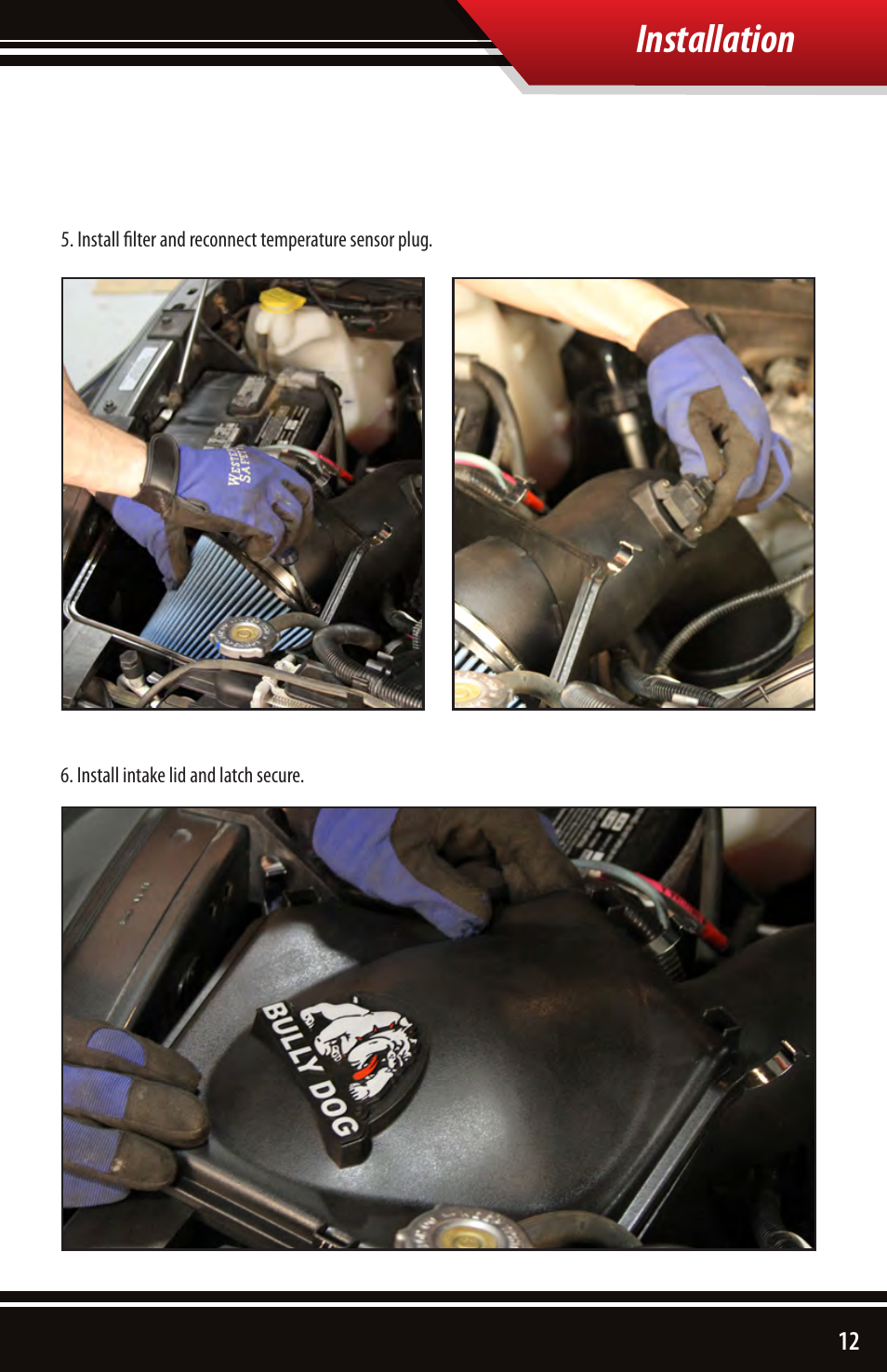 Installation | Bully Dog 52102 Rapid Flow Induction (RFI) Cold Air Intake User Manual | Page 13 / 16