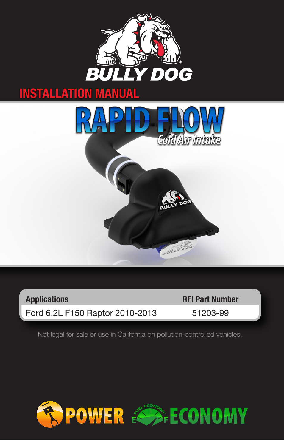 Bully Dog 51203-99 Rapid Flow Induction (RFI) Cold Air Intake User Manual | 20 pages