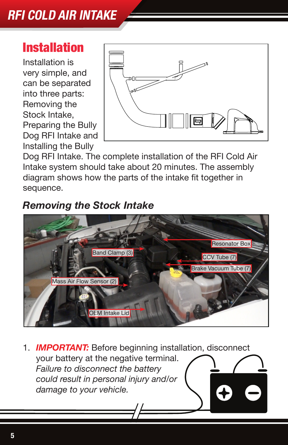 Rfi cold air intake, Installation, Removing the stock intake | Bully Dog 51203-99 Rapid Flow Induction (RFI) Cold Air Intake User Manual | Page 6 / 20