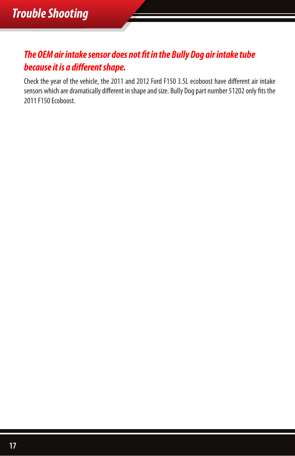 Trouble shooting | Bully Dog 51202 Rapid Flow Induction (RFI) Cold Air Intake User Manual | Page 18 / 20