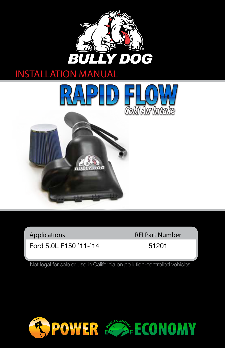 Bully Dog 51201 Rapid Flow Induction (RFI) Cold Air Intake User Manual | 20 pages