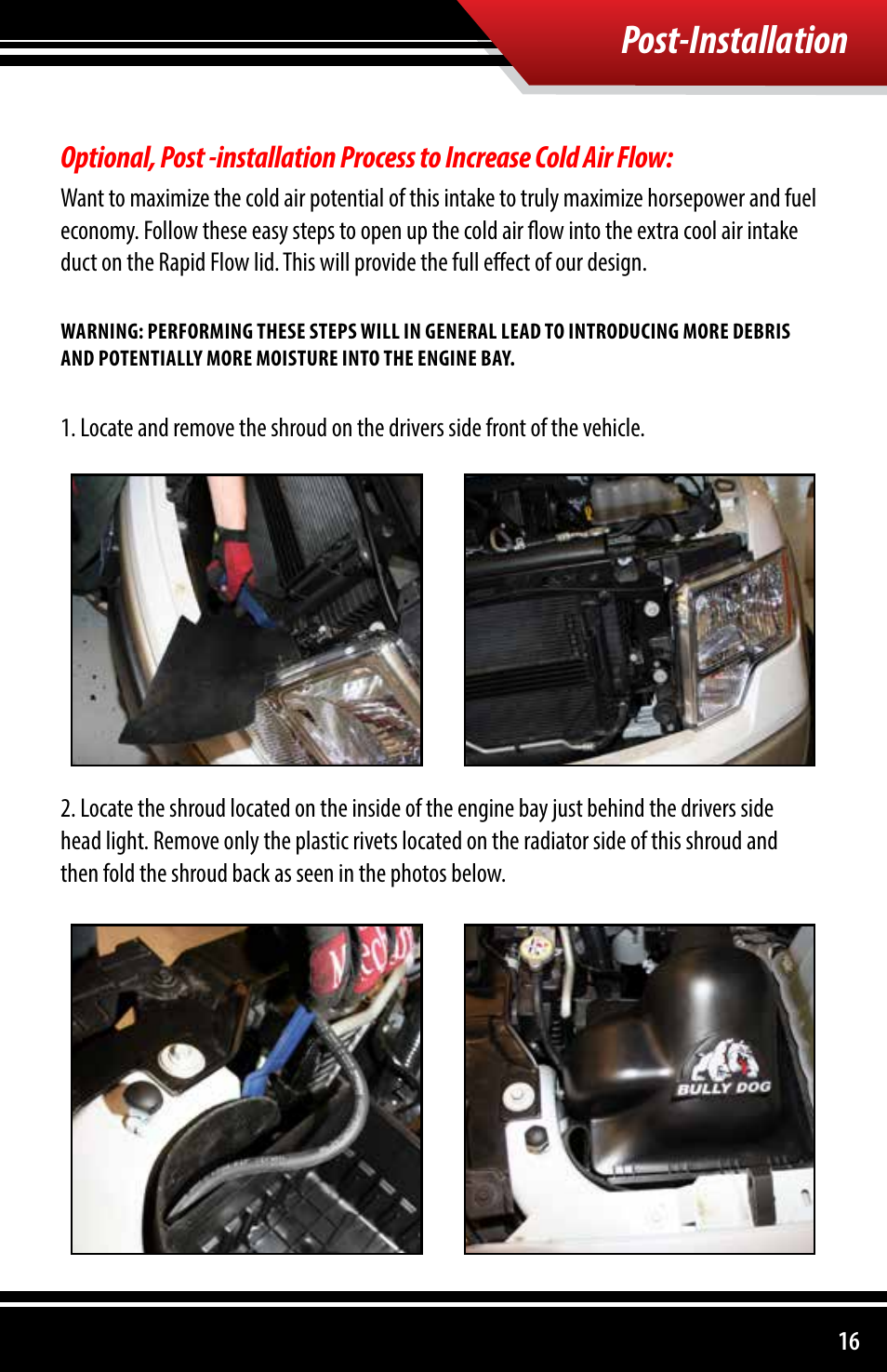 Post-installation | Bully Dog 51201 Rapid Flow Induction (RFI) Cold Air Intake User Manual | Page 17 / 20