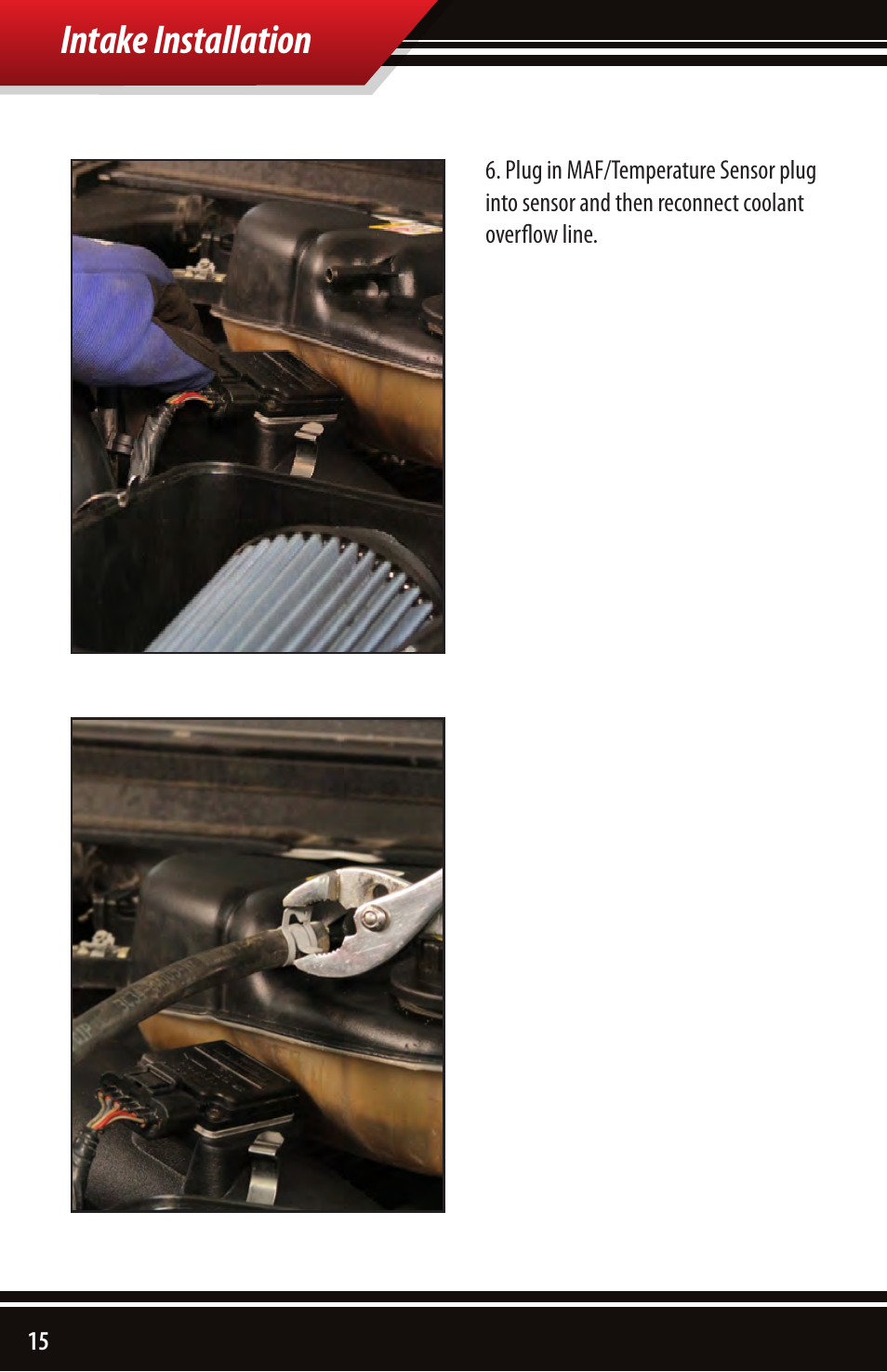 Intake installation | Bully Dog 51105 Rapid Flow Induction (RFI) Cold Air Intake User Manual | Page 16 / 20