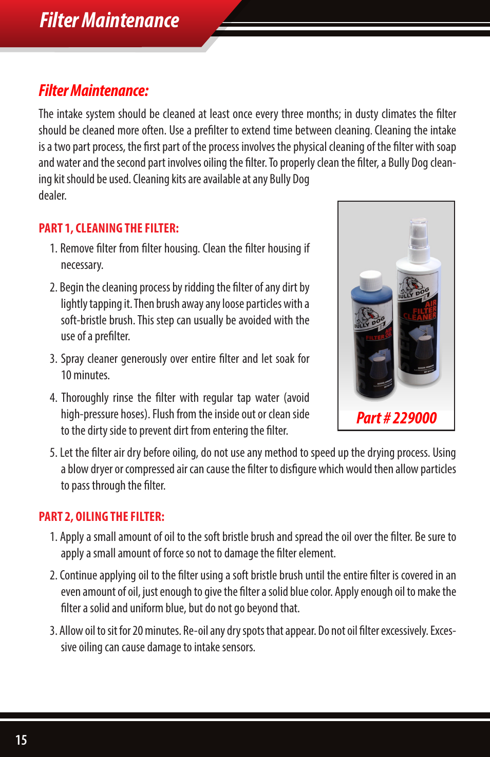 Filter maintenance | Bully Dog 51104 Rapid Flow Induction (RFI) Cold Air Intake User Manual | Page 16 / 20