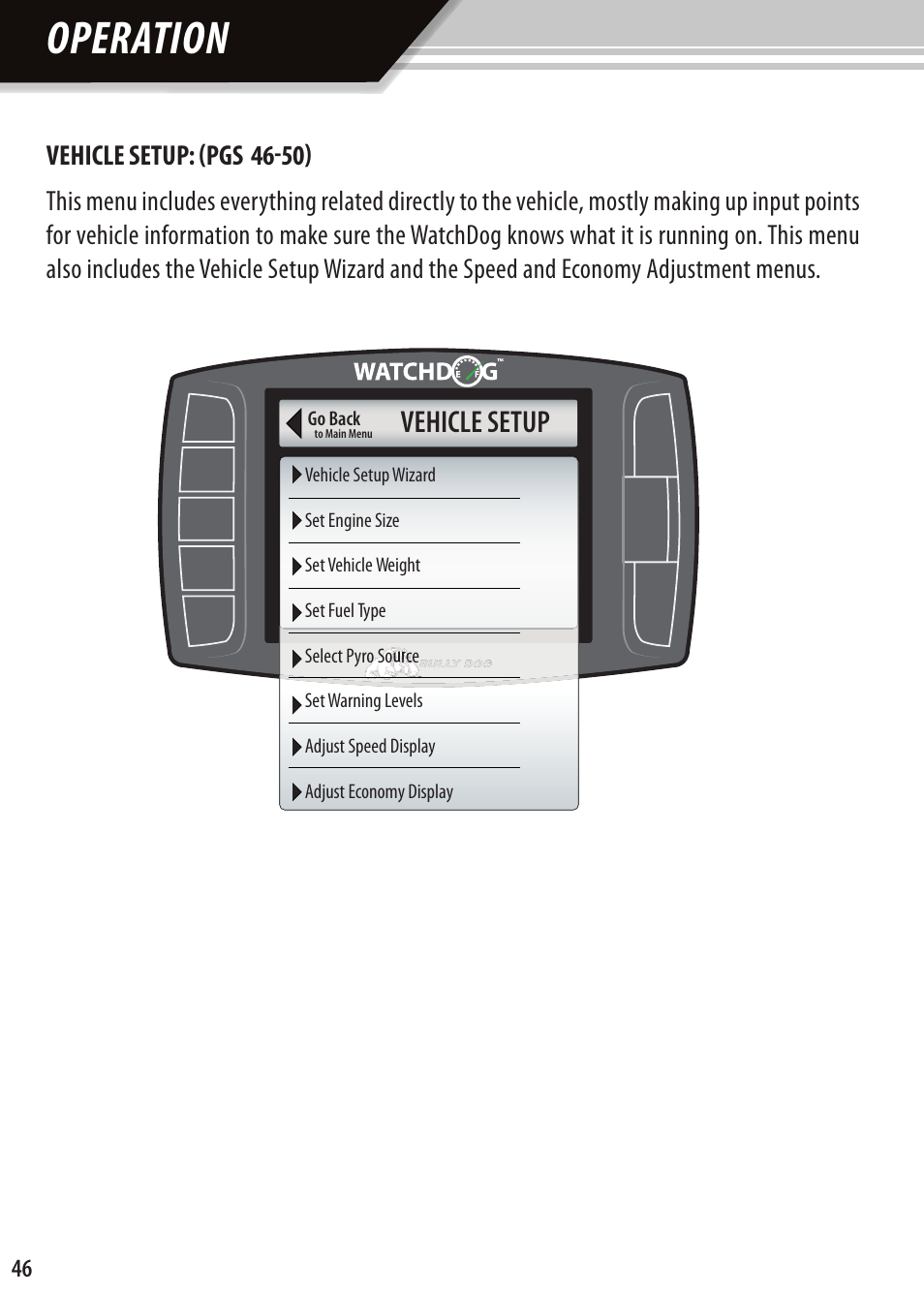 Operation, Vehicle setup, Vehicle setup: (pgs 46-50) | Bully Dog Watchdog User Manual | Page 46 / 68