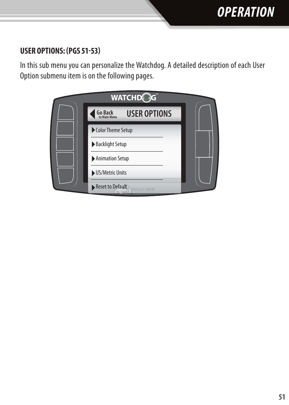 Operation, User options | Bully Dog Watchdog User Manual | Page 51 / 68