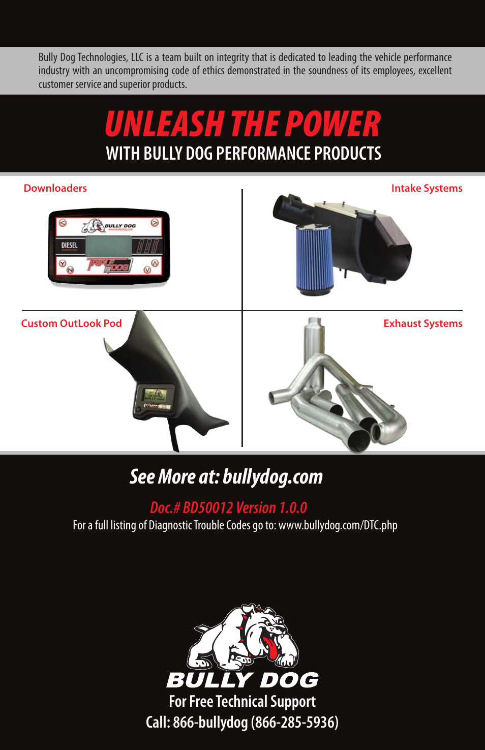 Unleash the power, With bully dog performance products | Bully Dog 51101 Rapid Flow Induction User Manual | Page 12 / 12