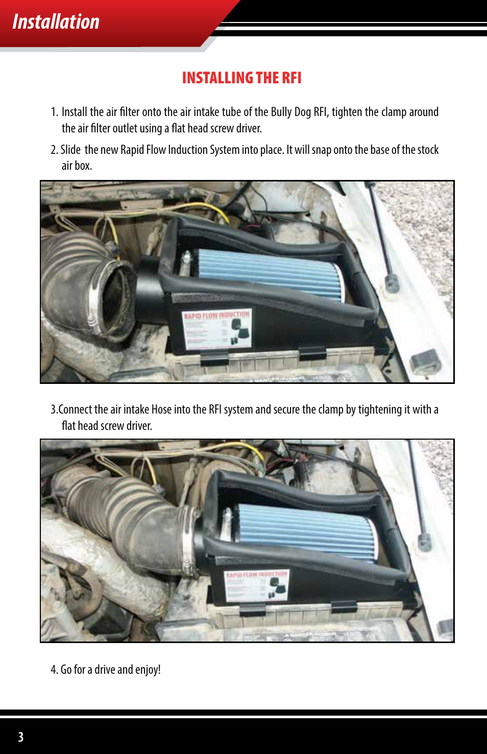 Installation, Installing the rfi | Bully Dog 221103 Rapid Flow Induction Cold Air Intake User Manual | Page 4 / 8