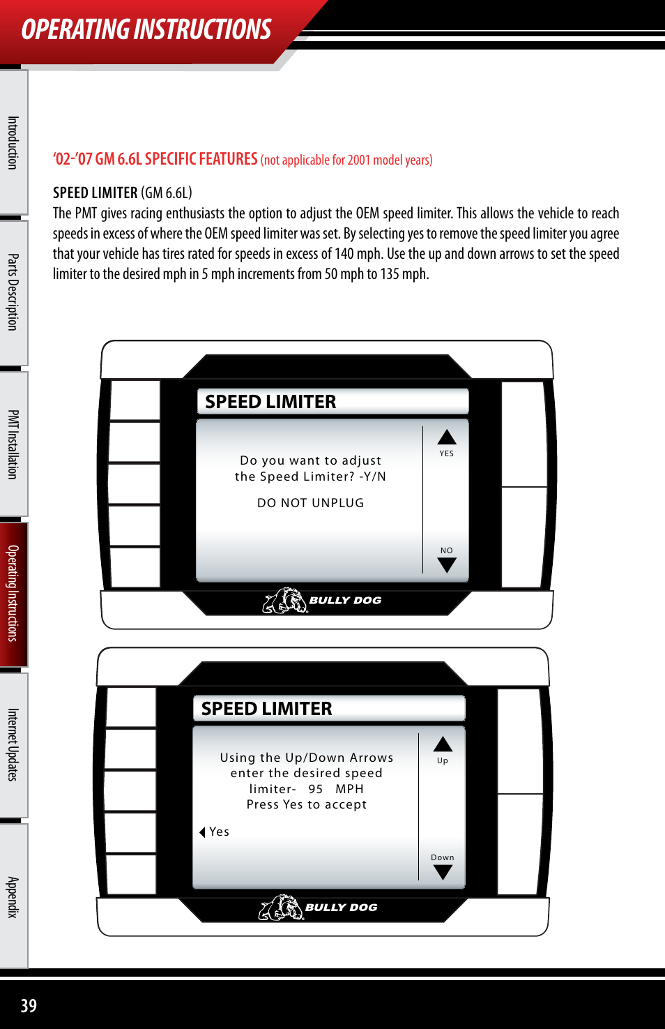 Operating instructions, Speed limiter, ’07 gm 6.6l specific features | Bully Dog 40300 PMT advanced vehicle downloader, controller, monitor and gauge User Manual | Page 40 / 72