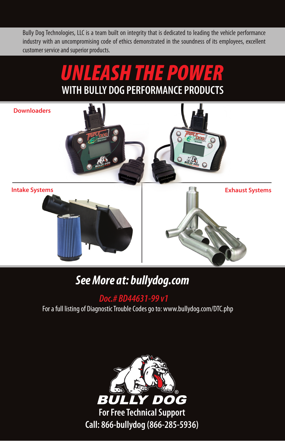 Unleash the power, With bully dog performance products | Bully Dog 44632 Mercedes Rapid Power Module User Manual | Page 12 / 12