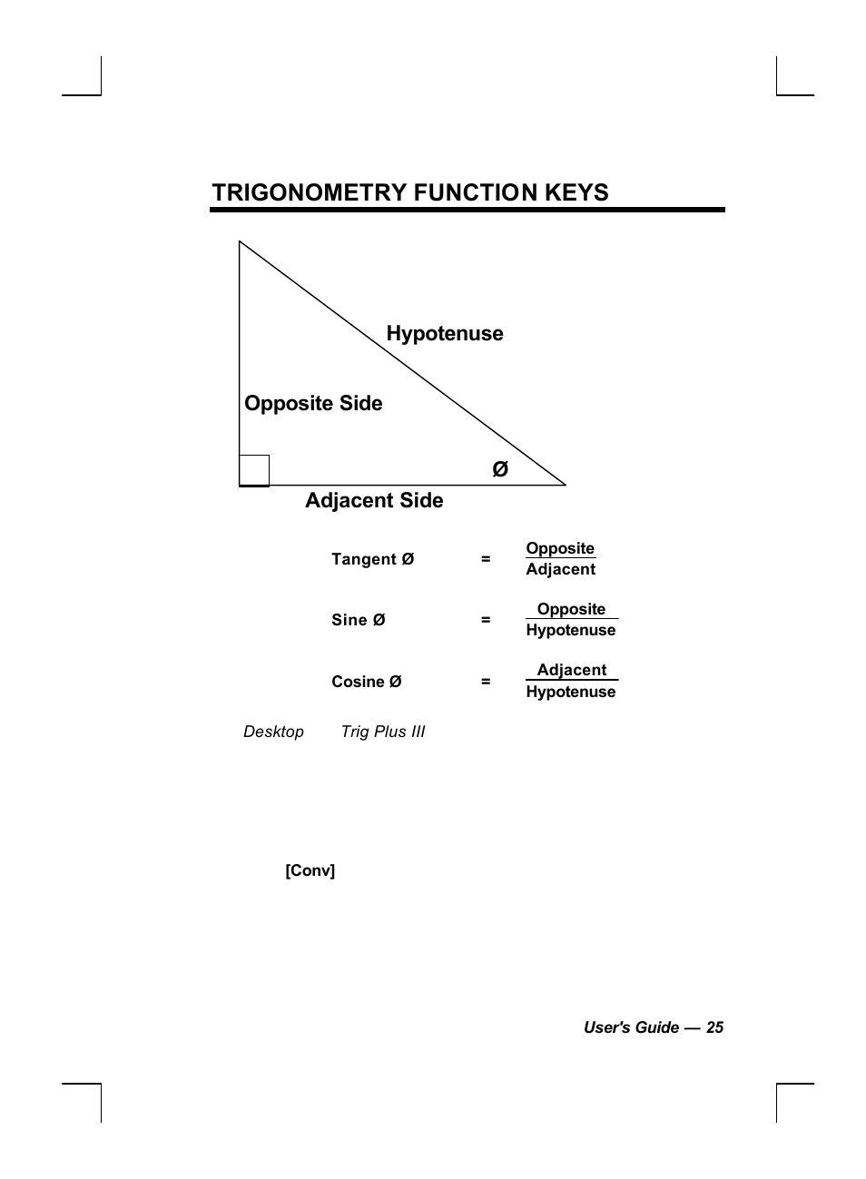 Trigonometry function keys, Hypotenuse adjacent side opposite side ø | Calculated Industries 44060 User Manual | Page 27 / 134