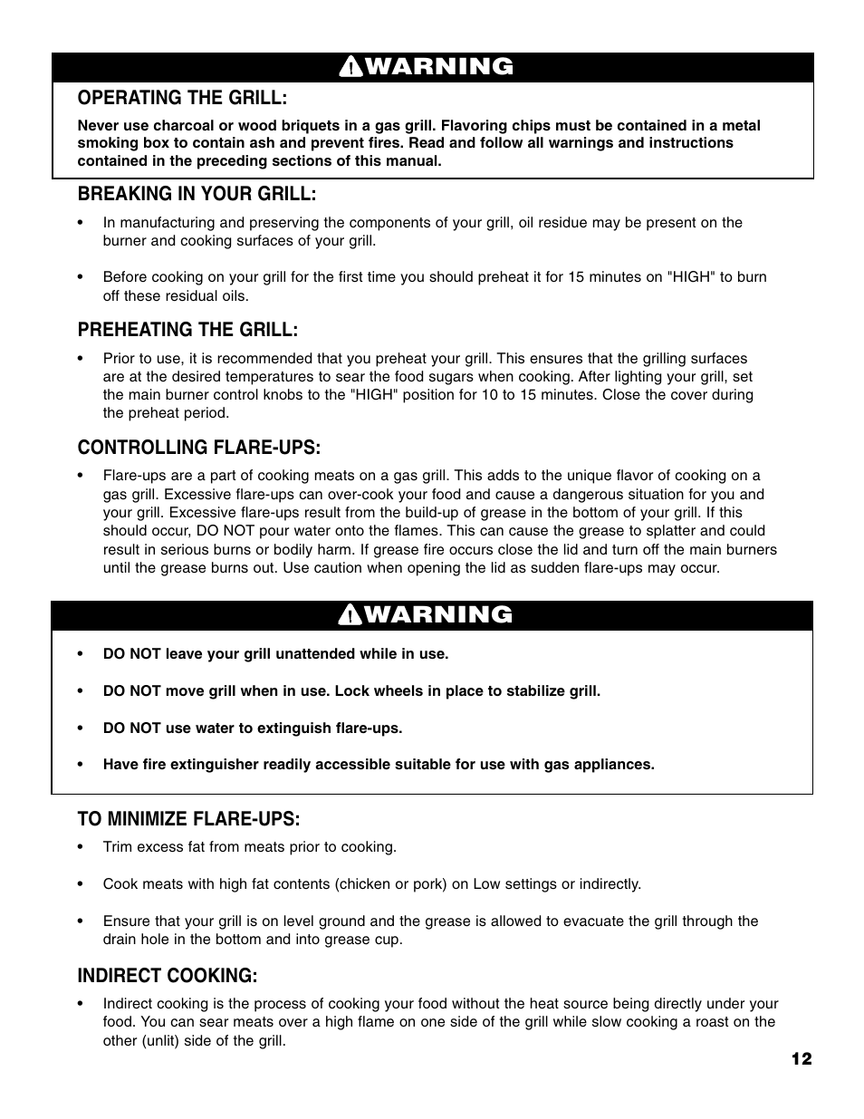 Warning, Operating the grill, Breaking in your grill | Preheating the grill, Controlling flare-ups, Indirect cooking | Brinkmann 810-4415-T User Manual | Page 13 / 62