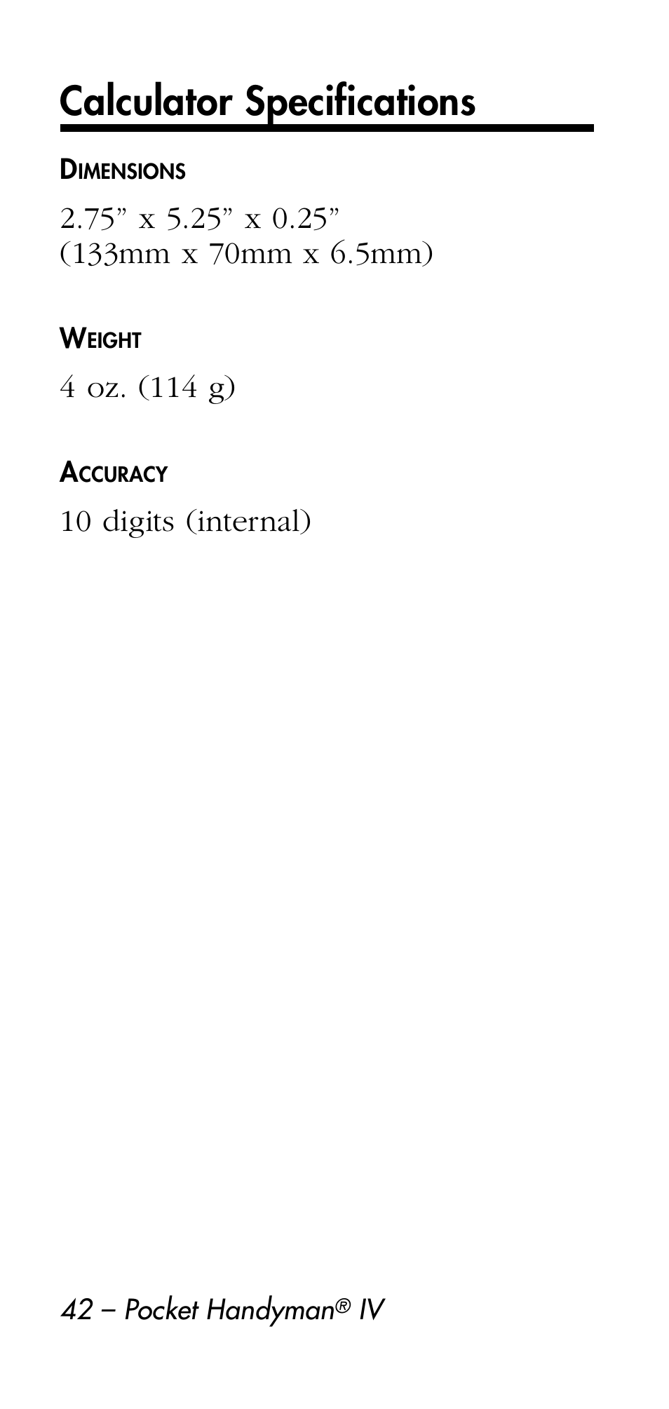 Calculator specifications, 4 oz. (114 g), 10 digits (internal) | Calculated Industries 8545 User Manual | Page 42 / 48